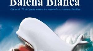 Nel Ventre della Balena Bianca, il nuovo libro di Tonino Filomena