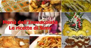 Speciale menù dell'Immacolata - Le ricette di Simy