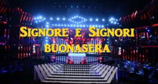 Signore e Signori buonasera